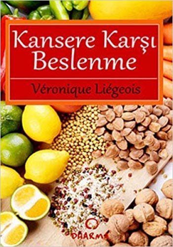 KANSERE KARŞI BESLENME