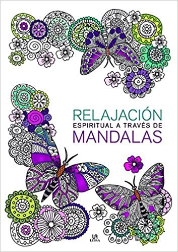 Relajación Espiritual a Través de Mandalas (Mandalas Creativos, Band 2)
