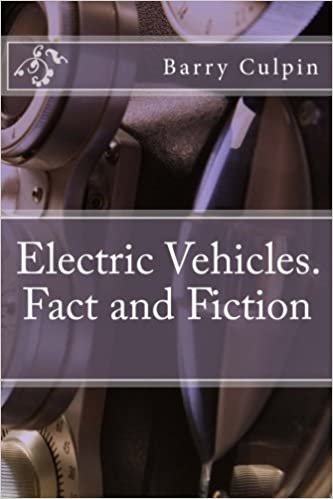 Electric Vehicles. Fact and Fiction