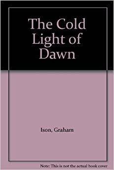 The Cold Light Of Dawn