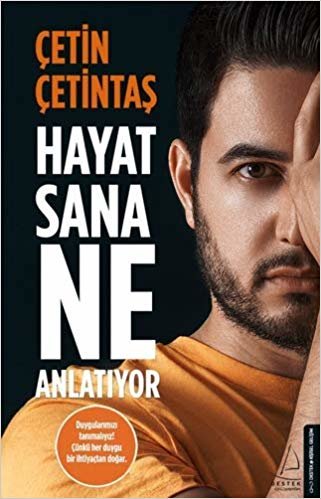 Hayat Sana Ne Anlatıyor