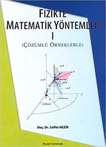 Fizikte Matematik Yöntemler 1