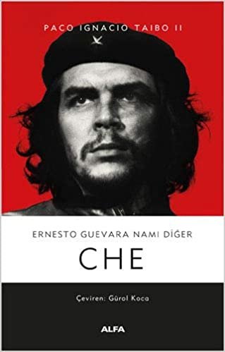 Ernesto Guevara Namı Diğer Che (Ciltli)