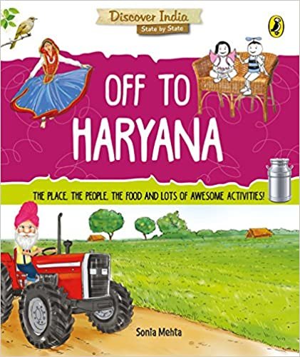 Discover India: Off to Haryana