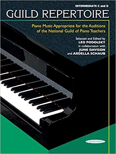 Guild Repertoire -- Piano Music Appropriate for the Auditions of the National Guild of Piano Teachers: Intermediate C & D (Summy-Birchard Edition)
