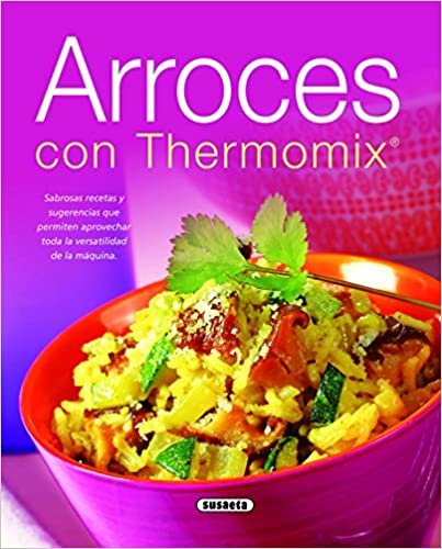 Arroces con Thermomix (El Rincón Del Paladar)