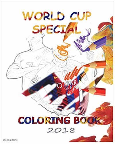 World Cup Special Coloring Book 2018: Special Coloring Book for World Cup 2018