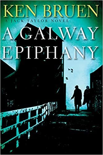 Galway Epiphany: A Jack Taylor Novel: 17