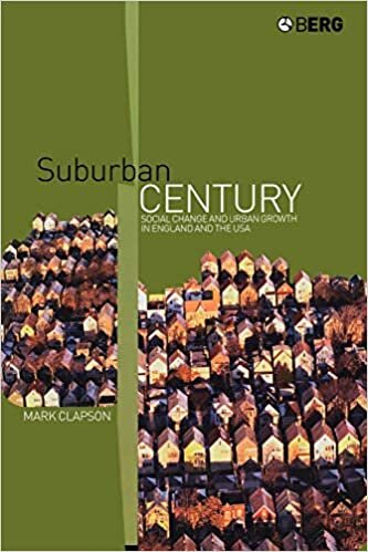 Suburban Century: Social Change and Urban Growth in England and the USA