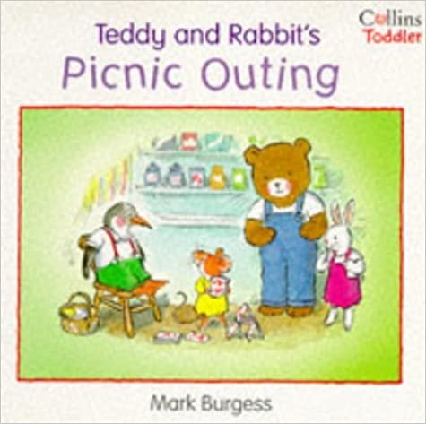 Teddy and Rabbit's Picnic Outing (Collins Toddler S.)