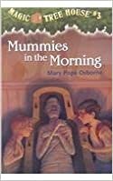 Mummies in the Morning (Magic Tree House)