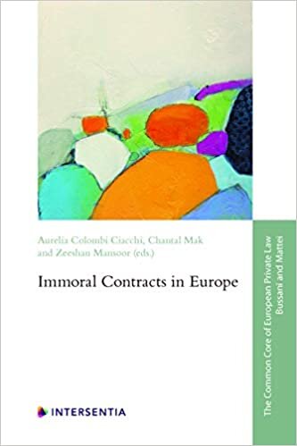 Immoral Contracts in Europe (Common Core of European Private Law, Band 2)