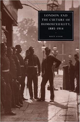 London and the Culture of Homosexuality, 18851914 (Cambridge Studies in Nineteenth-Century Literature and Culture)