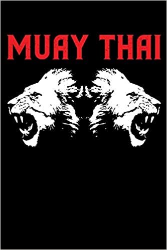Muay Thai: Journal Thai Boxing Training Notebook For Workout Notes