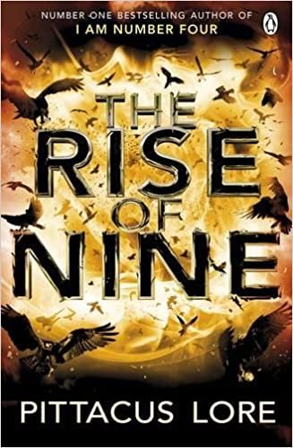 The Rise of Nine: Lorien Legacies Book 3 (The Lorien Legacies) indir