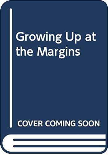 Growing Up at the Margins: Young Adults in the North East indir