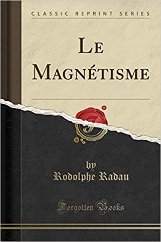 Le Magnétisme (Classic Reprint) indir