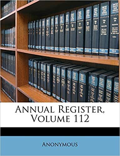 Annual Register, Volume 112