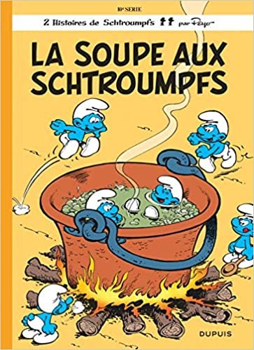 Les Schtroumpfs: La soupe aux Schtroumpfs (Histoires de Schtroumpfs) indir