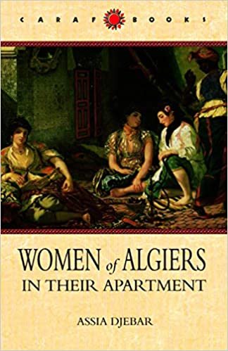 Women of Algiers in Their Apartment (CARAF Books: Caribbean and African Literature Translated from French)