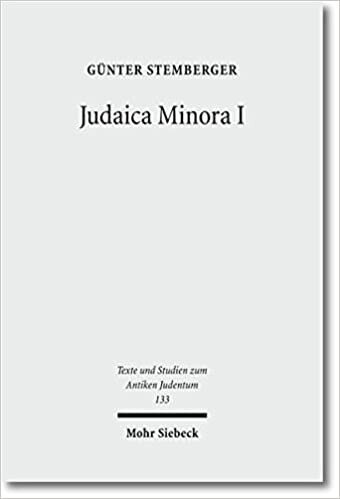 Judaica Minora: Teil I: Biblische Traditionen im rabbinischen Judentum (Texts and Studies in Ancient Judaism, Band 133)