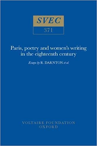 Paris, poetry and women's writing in the eighteenth century 1999: Essays by R. Darnton et al (Oxford University Studies in the Enlightenment) indir