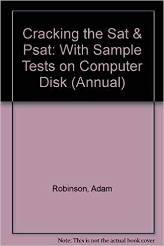 Cracking the Sat & Psat: With Sample Tests on Computer Disk (Annual)