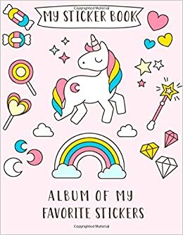 MY STICKER BOOK: Album of My Favorite Sticker: A Blank Permanent Sticker Book for Kids (Activity Book for Kids Ages 4-8 Years Old, Band 7) indir