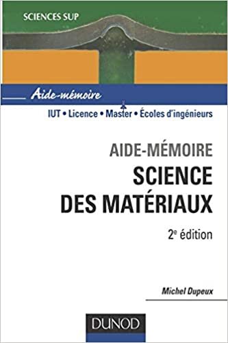 Aide-Mémoire de Science des Matériaux: 2° édition