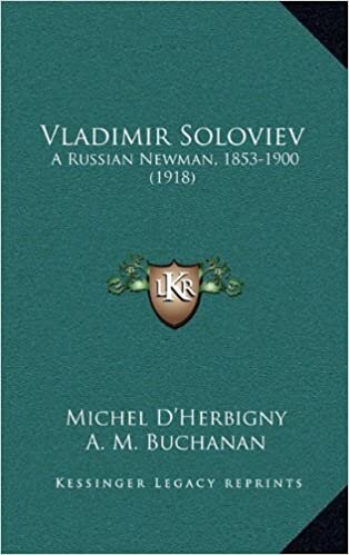 Vladimir Soloviev: A Russian Newman, 1853-1900 (1918)
