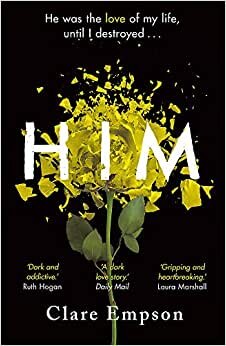 Him: A dark and gripping love story with a heartbreaking and shocking ending indir