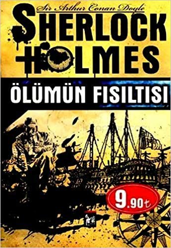SHERLOCK HOLMES ÖLÜMÜN FISILTISI
