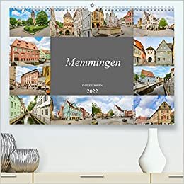 Memmingen Impressionen (Premium, hochwertiger DIN A2 Wandkalender 2022, Kunstdruck in Hochglanz): Das Tor zum Allgäu, Memmingen (Monatskalender, 14 Seiten ) (CALVENDO Orte) indir