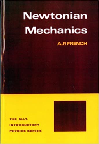 Newtonian Mechanics (M.I.T. Introductory Physics Series) indir