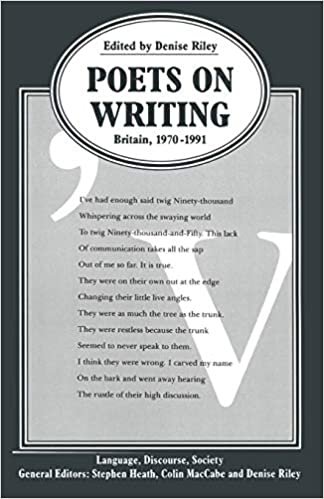 Poets on Writing: Britain, 1970-1991: Britain, 1970-91 (Language, Discourse, Society)