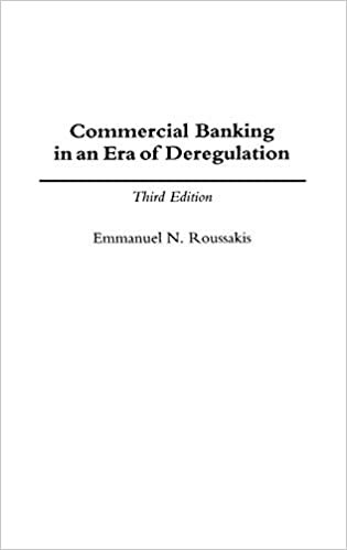 Commercial Banking in an Era of Deregulation (World Literature; 79)