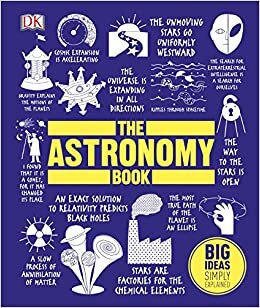 The Astronomy Book : Big Ideas Simply Explained indir