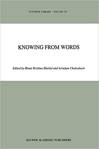 Knowing from Words: Western and Indian Philosophical Analysis of Understanding and Testimony (Synthese Library (230), Band 230)