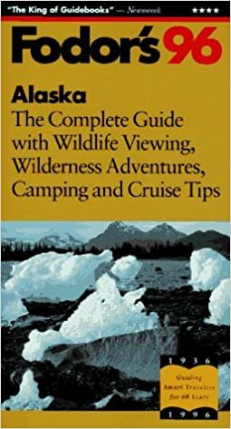 Alaska '96 (Fodor's Gold Guides): The Complete Guide with Wilderness Trips and the Best in Every Port of Call indir