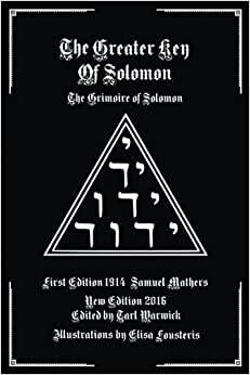 The Greater Key of Solomon: The Grimoire of Solomon indir