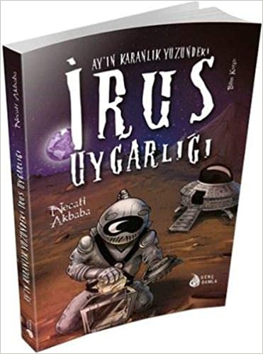 Ay'ın Karanlık Yüzündeki İrus Uygarlığı Ciltli