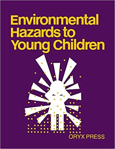 Environmental Hazards to Young Children indir
