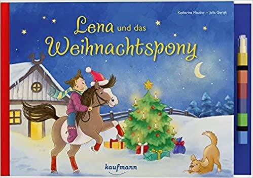 Lena und das Weihnachtspony: Mal-Adventskalender
