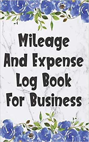 Mileage And Expense Log Book For Business: Gas Mileage Log Book Tracker (Small Pocket Floral Edition, Band 5) indir