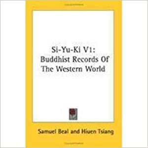 SI-Yu-Ki: Buddhist Records of the Western World