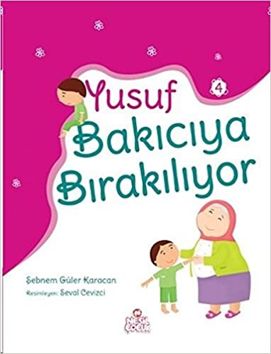 Yusuf Bakıcıya Bırakılıyor