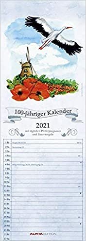 100-jähriger Kalender 2021 - Streifen-Kalender 15x42 cm - mit Wetterprognosen und Bauernregeln - Wandplaner - Küchenkalender - Alpha Edition