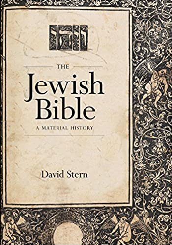 Jewish Bible: A Material History (Samuel and Althea Stroum Lectures in Jewish Studies)