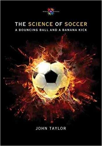 The Science of Soccer: A Bouncing Ball and a Banana Kick (Barbara Guth Worlds of Wonder Science Series for Young Reade) (Worlds of Wonder Science Series for Young Readers)
