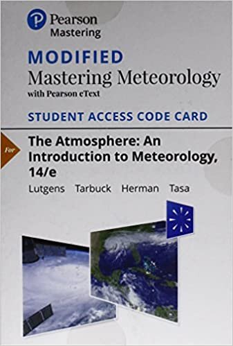 The Atmosphere Modified Mastering Meteorology Access Card: The Atmosphere: An Introduction to Meteorology indir